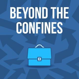 Beyond the confines podcast
