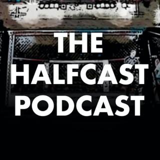 The Halfcast Podcast