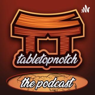 tabletopnotch