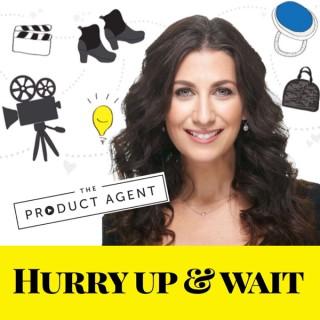 The Product Agent: Hurry Up and Wait