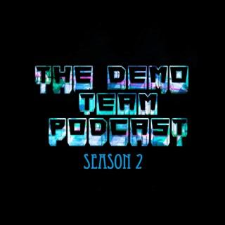 The Demo Team Podcast