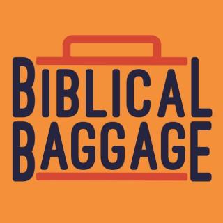 Biblical Baggage