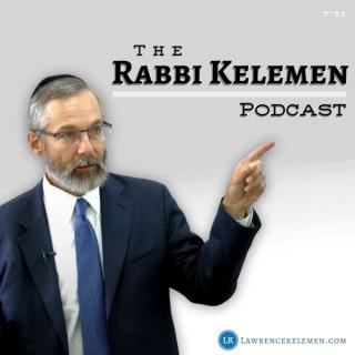 The Rabbi Kelemen Podcast