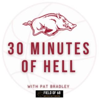 Thirty Minutes of Hell with Pat Bradley