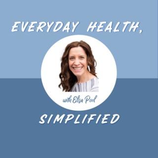 Everyday Health, Simplified