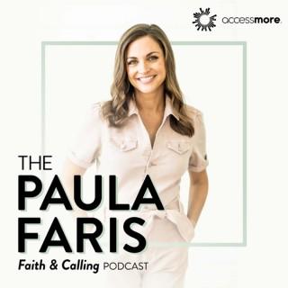 The Paula Faris 'Faith & Calling' Podcast