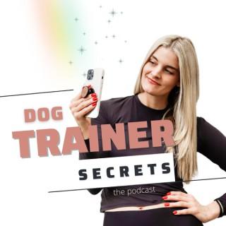 Dog Trainer Secrets