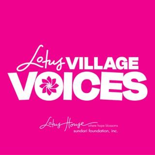 Lotus Village Voices - The Official Podcast of Lotus House Women's Shelter