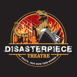 Disasterpiece Theater