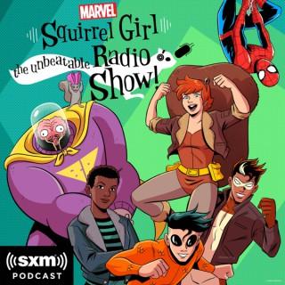 Marvelâ€™s Squirrel Girl: The Unbeatable Radio Show!