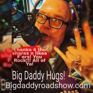Big Daddy Road Show Adult Comedy Talk Podcast