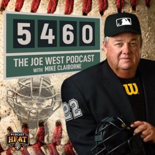 5460: The Joe West Podcast