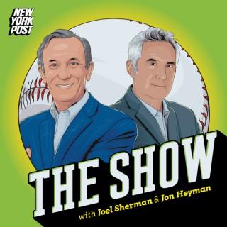 The Show: A NY Post baseball podcast with Joel Sherman & Jon Heyman