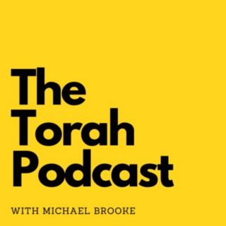 The Torah Podcast with Michael Brooke