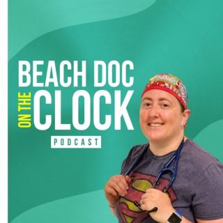 Beach Doc on the clock