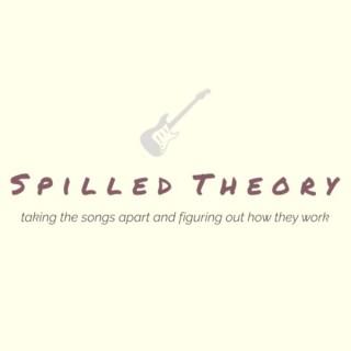 Spilled Theory