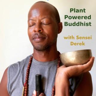 Plant Powered Buddhist