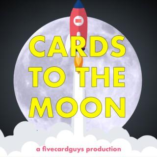 Cards To The Moon