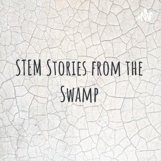 STEM Stories from the Swamp
