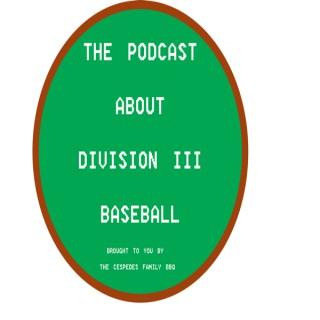 The Podcast About Division III Baseball