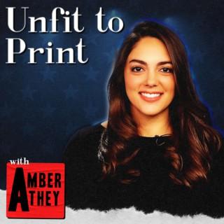 Unfit To Print