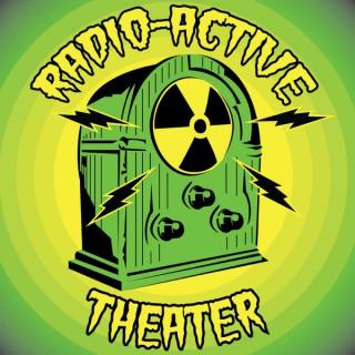 Radio-Active Theater