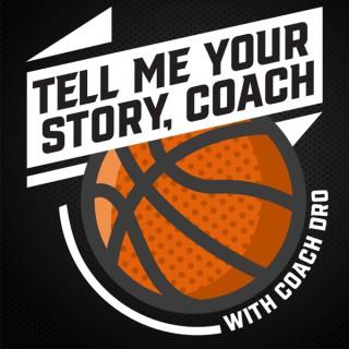 Tell Me Your Story Coach