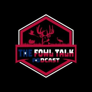 The Fowl Talk Podcast