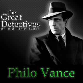Philo Vance  - The Great Detectives of Old Time Radio