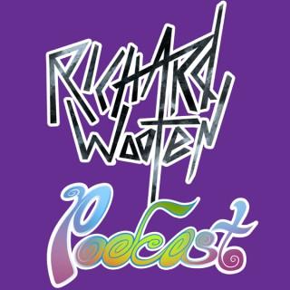 The Richard Wooten Podcast