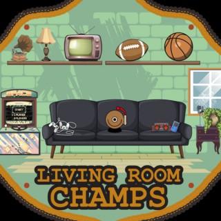 Living Room Champs