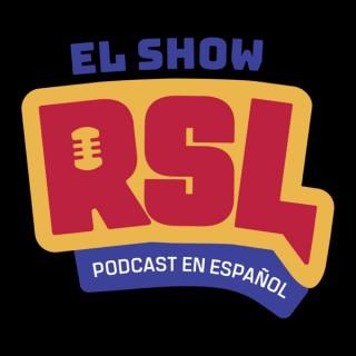 El Show RSL