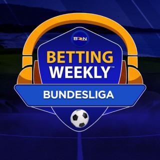 Betting Weekly: Bundesliga