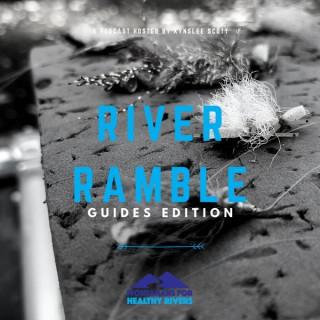River Ramble - Guides Edition
