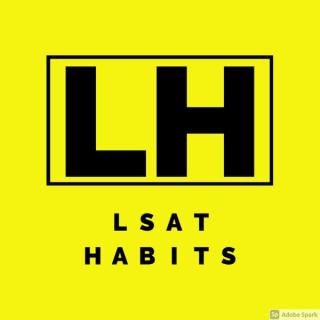 LSAT Habits