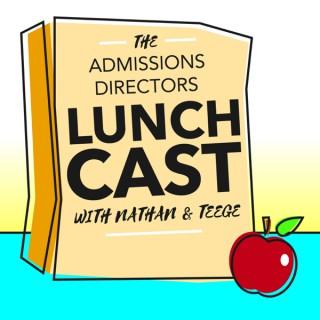 The Admissions Directors Lunchcast