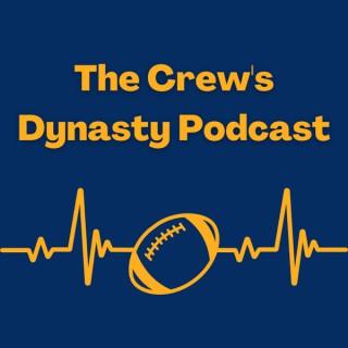 The Crew's Dynasty Podcast