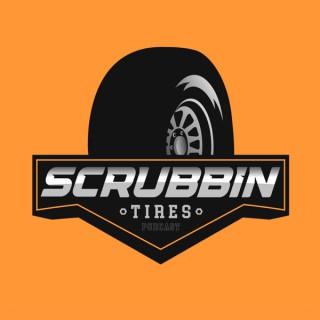 The Scrubbin' Tires Podcast