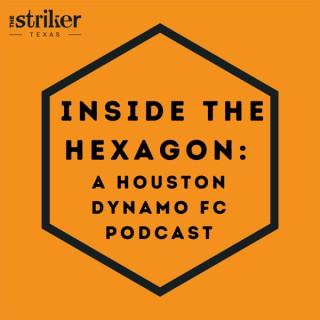 Inside the Hexagon: A Houston Dynamo FC podcast