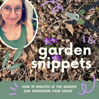 Garden Snippets Podcast