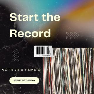 Start the Record