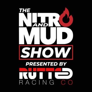 The Nitro and Mud Show.