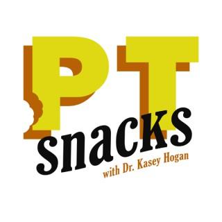 PT Snacks Podcast: Physical Therapy with Dr. Kasey Hogan