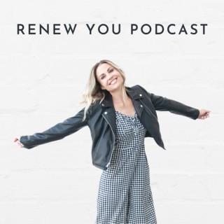 The Renew You Podcast