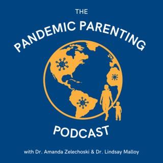 The Pandemic Parenting Podcast