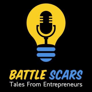 Battle Scars - Tales From Entrepreneurs