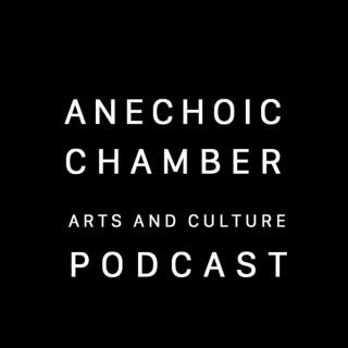 Anechoic Chamber podcast
