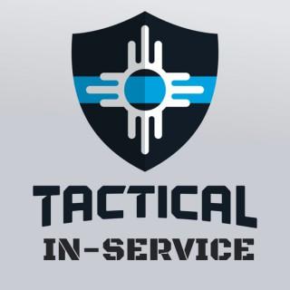 The Tactical In-Service