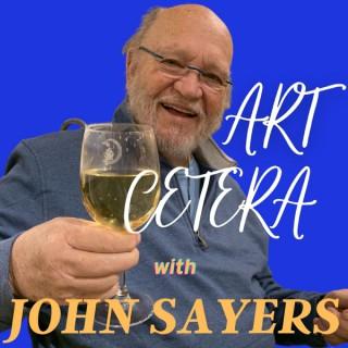 ArtCetera with John Sayers