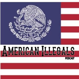 American Illegals Podcast